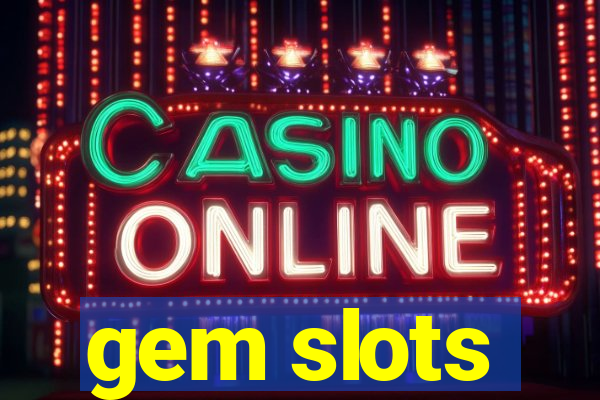 gem slots